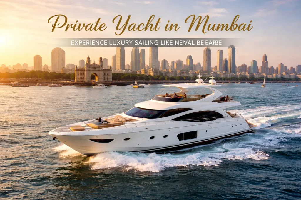 Private yacht in Mumbai for luxury cruises and exclusive sea experiences